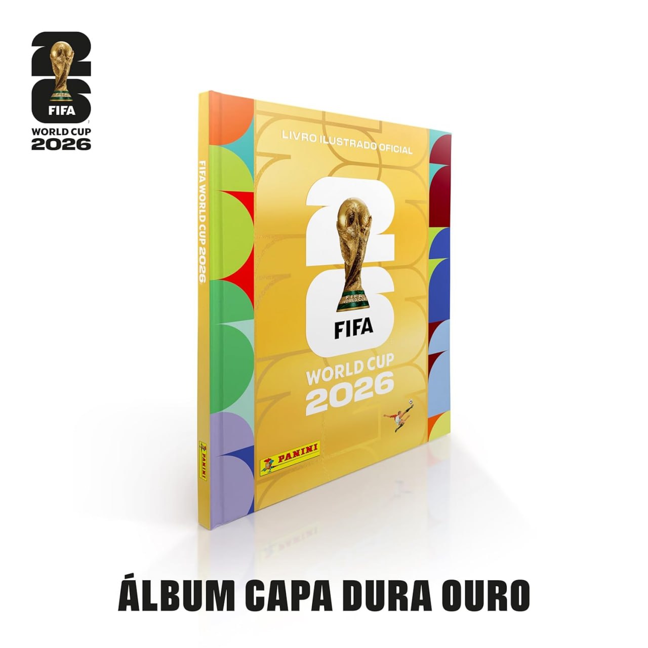 Álbum Copa do Mundo 2026 Capa Dura Ouro FIFA World Cup